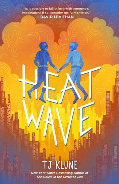 Image for event: Meet the Author: TJ Klune, &quot;Heat Wave&quot;