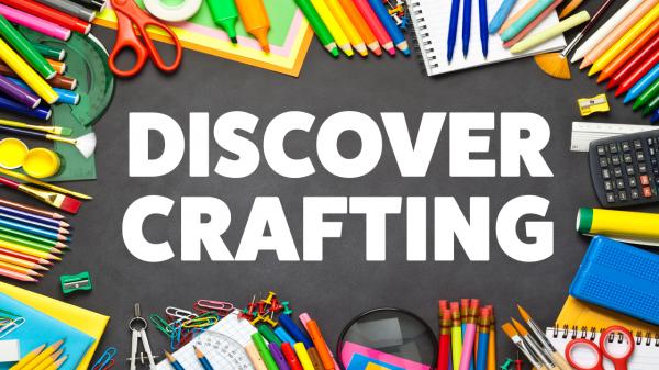 Image for event: Discover Crafting