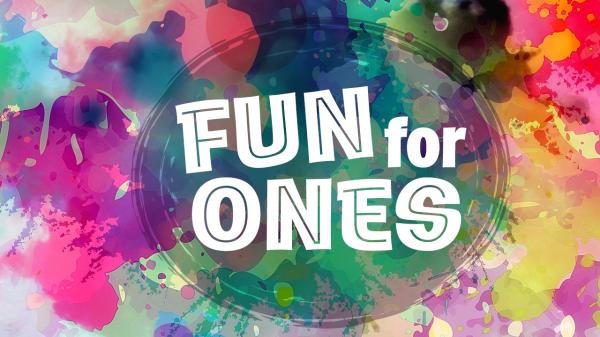 Image for event: Fun for Ones